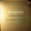 Pet Shop Boys (PSB) -- Opportunities (Let's Make Lots Of Money) (1)