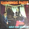 Паулс Раймонд (Pauls Raimonds) -- Эстрадные песни (1)