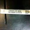 Green On Red -- No free lunch (2)