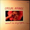 Casual Affairs -- Sand In My Eyes / An Emotional Man / Burning Flowers / Nobody Else (1)