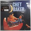 Baker Chet -- It Could Happen To You - Baker Chet Sings (1)