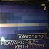 Riley Howard / Tippett Keith -- Interchange (2)