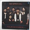 38 Special (Thirty Eight Special) -- Tour De Force (1)