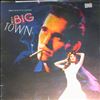 Various Artists -- "Big Town". Original Motion Picture Soundtrack (1)