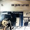 Dolphy Eric -- Last Date (1)