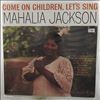 Jackson Mahalia -- Come On Children, Let's Sing (1)