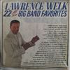 Welk Lawrence -- 22 All-Time Big Band Favorites (2)