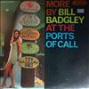 Badgley Bill -- More By Badgley Bill - At The Ports Of Call (1)