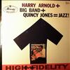 Arnold Harry & Jones Quincy -- Arnold Harry + Jones Quincy + Big Band = Jazz! (2)