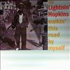 Lightnin Hopkins -- Walkin' This Road By Myself  (2)