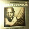 Johnson Robert -- Best Of Johnson Robert: King Of The Delta Blues (1)