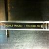 Double Trouble & Rebel MC -- Just Keep Rockin (2)
