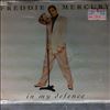 Mercury Freddie -- In My Defence (2)