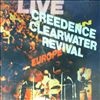 Creedence Clearwater Revival -- Live in Europe (1)