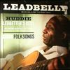 Leadbelly (Lead Belly) -- Huddie Ledbetter's Best - His Guitars - His Voice - His Piano & Sings Folksongs (2)