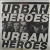 Urban Heroes -- Who Said... Urban Heroes (2)
