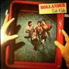 Hollander (Pijnenburg Jan - ex - Long Tall Ernie And The Shakers, Lucifer; Cooymans Otto, Buskohl Carl - Time Bandits, Vitesse; Englebert Rudy - Vitesse, Herman Brood & His Wild Romance; ) -- Side Kicks (2)