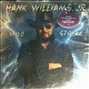 Williams Hank, Jr. -- Wild Streak (1)