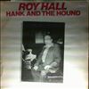 Hall Roy -- Hank and the Hound (2)