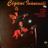 Cigani Ivanovici (Les Tziganes Ivanovitch) -- Gori, Gori Ciganska Ljubav (2)