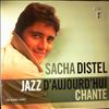 Distel Sacha -- Jazz D'Aujourd'hui / Chante (2)