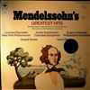 New York Philharmonic (dir. Bernstein)/Columbia Symphony (dir. Kostelanetz)/Philadelphia Orchestra (dir. Ormandy) -- Mendelssohn's Greatest Hits: Concerto For Violin And Orchestra Op. 64, On Wings Of Song, Symphony No. 4 "Italian", Scherzo From Octet For Strings op. 20, "A Midsummer Night's Dream" etc. (2)