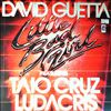 Guetta David Feat. Cruz Taio & Ludacris -- Little bad girl (2)