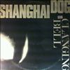 Shanghai Dog -- Clanging Bell (2)