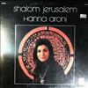 Aroni Hanna -- Shalom Jerusalem (2)