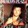 Plaza Martin (Mental As Anything solo) -- Plaza Suite (1)