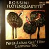 Graf Peter-Lukas, Carmina-Streichtrio -- Rossini - Flotenquartette (2)