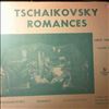Lemeshev/Kozlovsky/Oboukhova -- Tschaikovsky - Romances Op. 54, 60, 63, 65 And 73 (1)