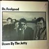 Dr. Feelgood -- Down By The Jetty (2)