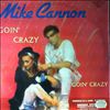 Cannon Mike -- Goin' crazy (1)