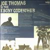 Thomas Joe -- Joe Thomas is the Ebony Godfather (2)