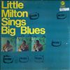 Little Milton -- Sings Big Blues (1)