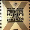 Age Of Chance -- Beneath The Pavements The Dancefloor (1)