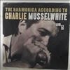 Musselwhite Charlie -- Harmonica According To Musselwhite Charlie (1)