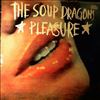 Soup Dragons -- Pleasure (2)