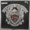 Dropkick Murphys -- Signed And Sealed In Blood (1)