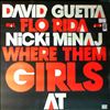 Guetta David Feat. Rida Flo & Minaj Nicki -- Where Them Girls At. Remixes (1)
