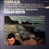 Boston Symphony Orchestra (cond. Davis Colin) -- Sibelius - Karelia Suite Op. 11; Valse Triste Op. 44; En Saga Op. 9; Pohjola's Daughter Op. 49 (1)
