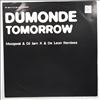 Jam X DJ & De Leon (JamX & De Leon) Present DuMonde -- Tomorrow (Moogwai & DJ Jam X & De Leon Remixes) (2)