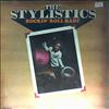 Stylistics -- Rockin' Roll Baby (1)