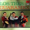 Los Tres Guaramex -- Same (2)