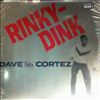 Cortez "Baby" Dave -- Rinky Dink  (1)