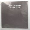 Webber Andrew Lloyd / Rice Tim -- Jesus Christ Superstar - A Rock Opera (4)