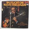 Thielemans Toots -- Spotlight On Thielemans Toots (1)