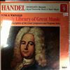 London Philharmonic Orchestra and Choir (cond. Boult Sir A.)/Vyvyan J./Procter N./Mahan G./Brannigan O./Nuremberg Symphony Orchestra (cond. Maga Othmar F.M.)/Telemann Society Orchestra (cond. Schulze R.) -- Family Library Of Great Music Album 9: Handel - Highlights-Messiah; Highlights From The Royal Fireworks Music; Highlights From The Water Music (2)