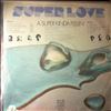 Super Love (SuperLove) -- A Super Kinda Feelin' (2)